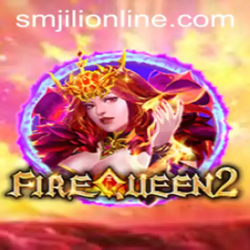 Discover the Thrilling World of FireQueen2: The SMJILI Adventure